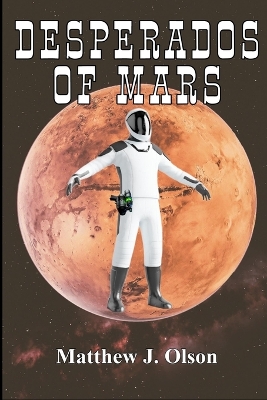 Cover of Desperados of Mars