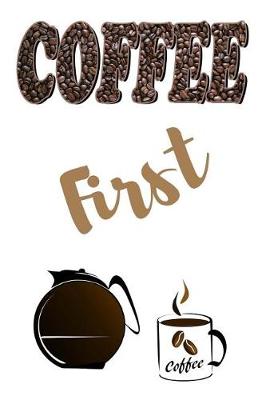 Book cover for Coffee First