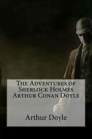 Cover of The Adventures of Sherlock Holmes Arthur Conan Doyle