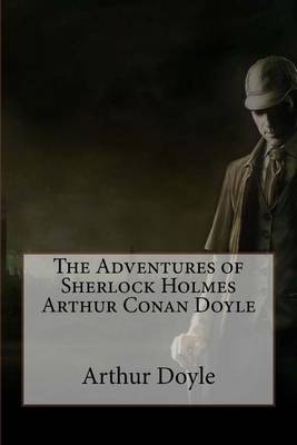 Book cover for The Adventures of Sherlock Holmes Arthur Conan Doyle