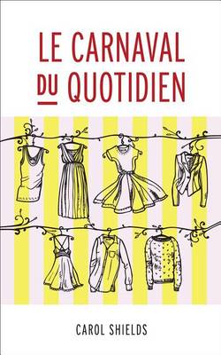 Book cover for Le Carnaval Du Quotidien, Le
