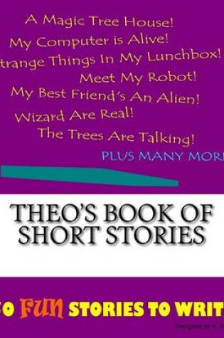 Cover of Theo's Book Of Short Stories