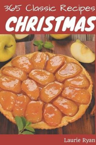 Cover of 365 Classic Christmas Recipes