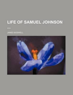 Book cover for Life of Samuel Johnson (Volume 1)