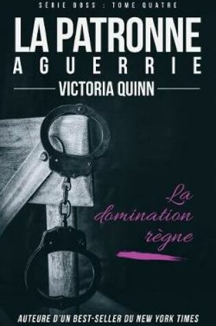 Cover of La patronne aguerrie