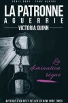 Book cover for La patronne aguerrie