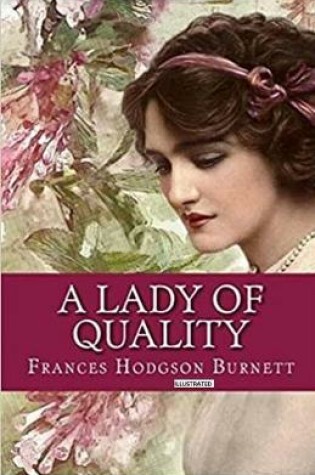 Cover of A Lady of Quality Illustrated