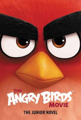 Book cover for The Angry Birds Movie: The Junior Novel
