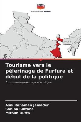 Book cover for Tourisme vers le pèlerinage de Furfura et début de la politique