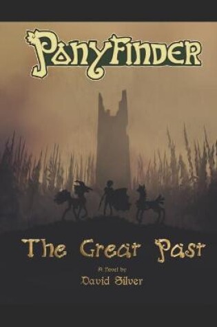 Cover of Ponyfinder - Great Past