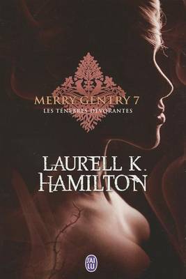 Book cover for Merry Gentry - 7 - Les Tenebres Devorant