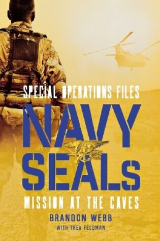 Cover of Navy SEALs: Mission at the Caves