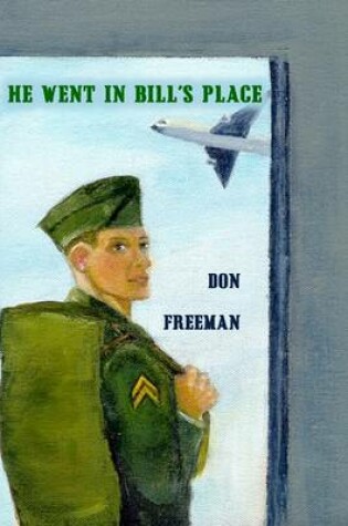 Cover of He Went In Bill's Place