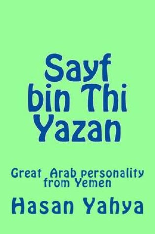 Cover of Sayf bin Thi Yazan