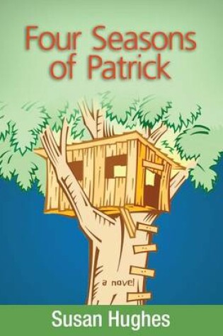 Cover of The Four Seasons of Patrick