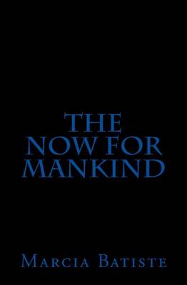 Book cover for The Now for Mankind