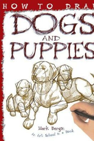 Cover of How To Draw Dogs And Puppies