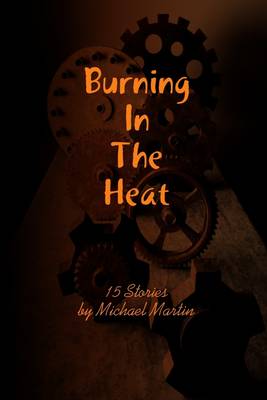 Book cover for Burning in the Heat : 15 Stories