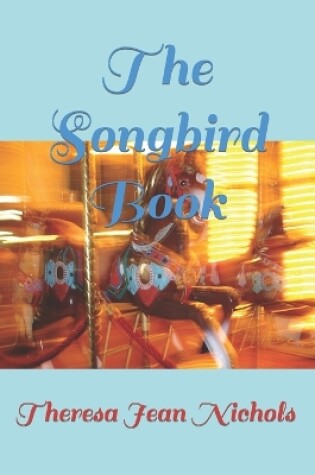 Cover of The Songbird Book