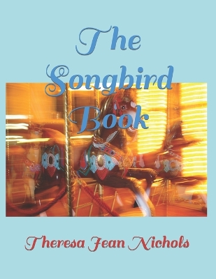 Book cover for The Songbird Book