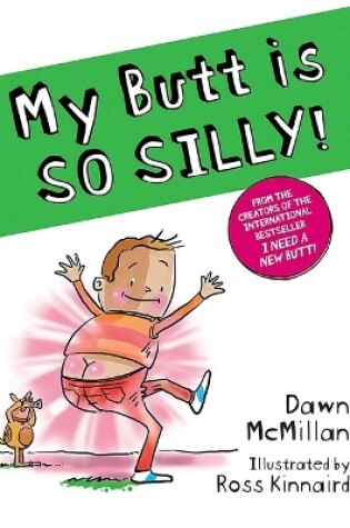 Cover of My Butt Is So Silly!