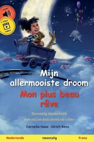 Cover of Mijn allermooiste droom - Mon plus beau rêve (Nederlands - Frans)