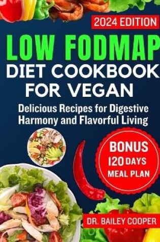 Cover of Low FODMAP Diet Cookbook for Vegan 2024