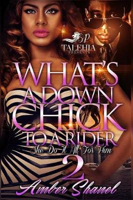 Book cover for What's a Down Chick to a Rider 2