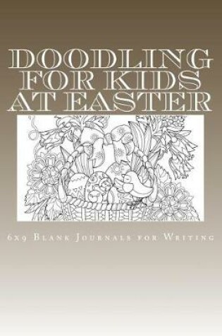 Cover of Doodling for Kids at Easter