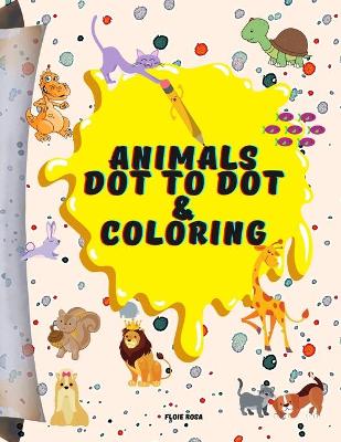 Book cover for Animals Dot to Dot & Coloring