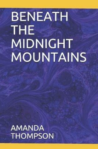 Cover of Beneath the Midnight Mountains