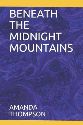 Book cover for Beneath the Midnight Mountains