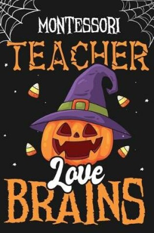 Cover of Montessori Teacher Love Brains