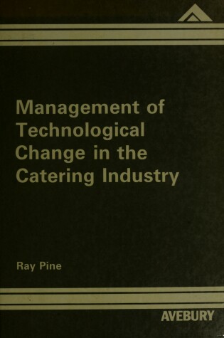 Cover of Management of the Technological Change in the Catering Industry