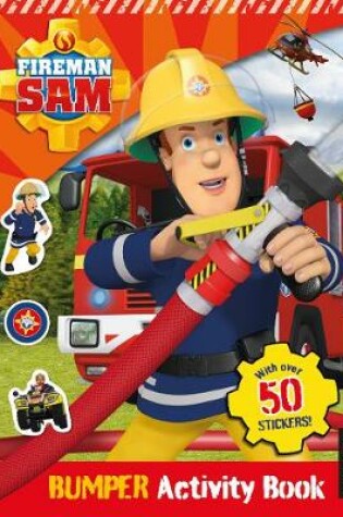 Cover of Fireman Sam: Bumper Activity Book