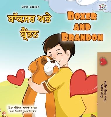 Book cover for Boxer and Brandon (Punjabi English Bilingual Book for Kids - Gurmukhi)