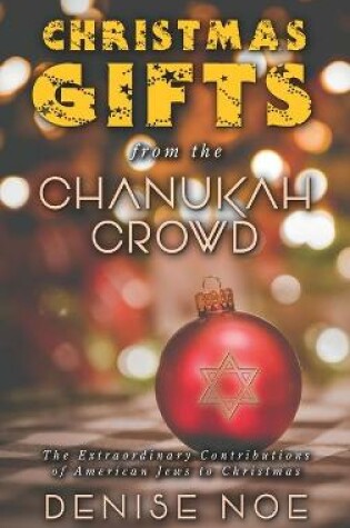 Cover of Christmas Gifts from the Chanukah Crowd (hardback)