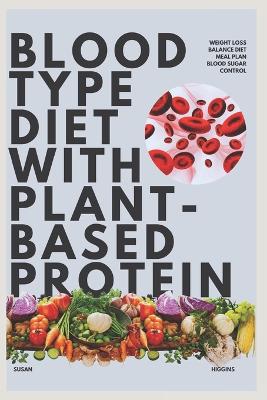 Book cover for Blood Type Diet with Plant-Based Protein