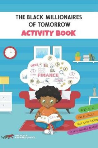 Cover of The Black Millionaires Of Tomorrow Activity Book
