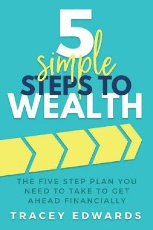 Cover of 5 Simple Steps to Wealth