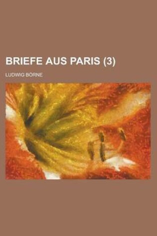 Cover of Briefe Aus Paris (3)