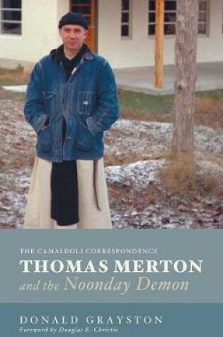 Cover of Thomas Merton and the Noonday Demon