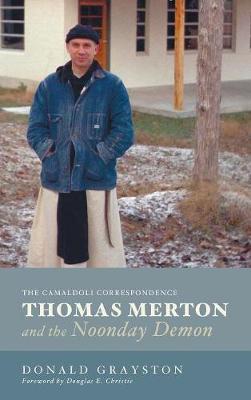 Book cover for Thomas Merton and the Noonday Demon