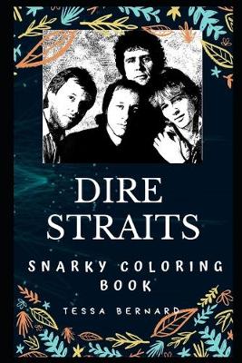 Cover of Dire Straits Snarky Coloring Book