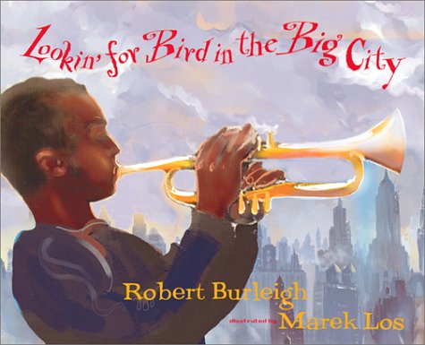 Book cover for Lookin' for Bird in the Big City