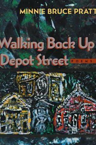 Cover of Walking Back Up Depot Street