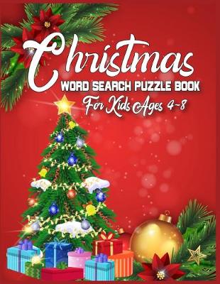 Book cover for Christmas Word Search Puzzle Book For Kids Ages 4-8