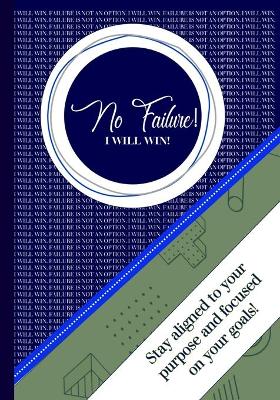 Book cover for I Will Win! No Failure Planner