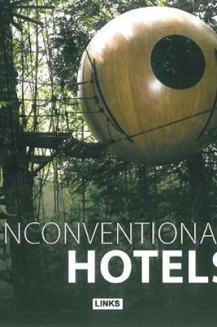 Cover of Unconventional Hotels