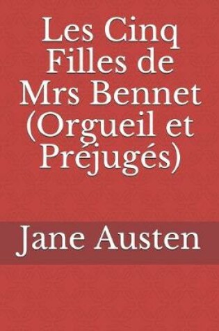 Cover of Les Cinq Filles de Mrs Bennet (Orgueil et Préjugés)